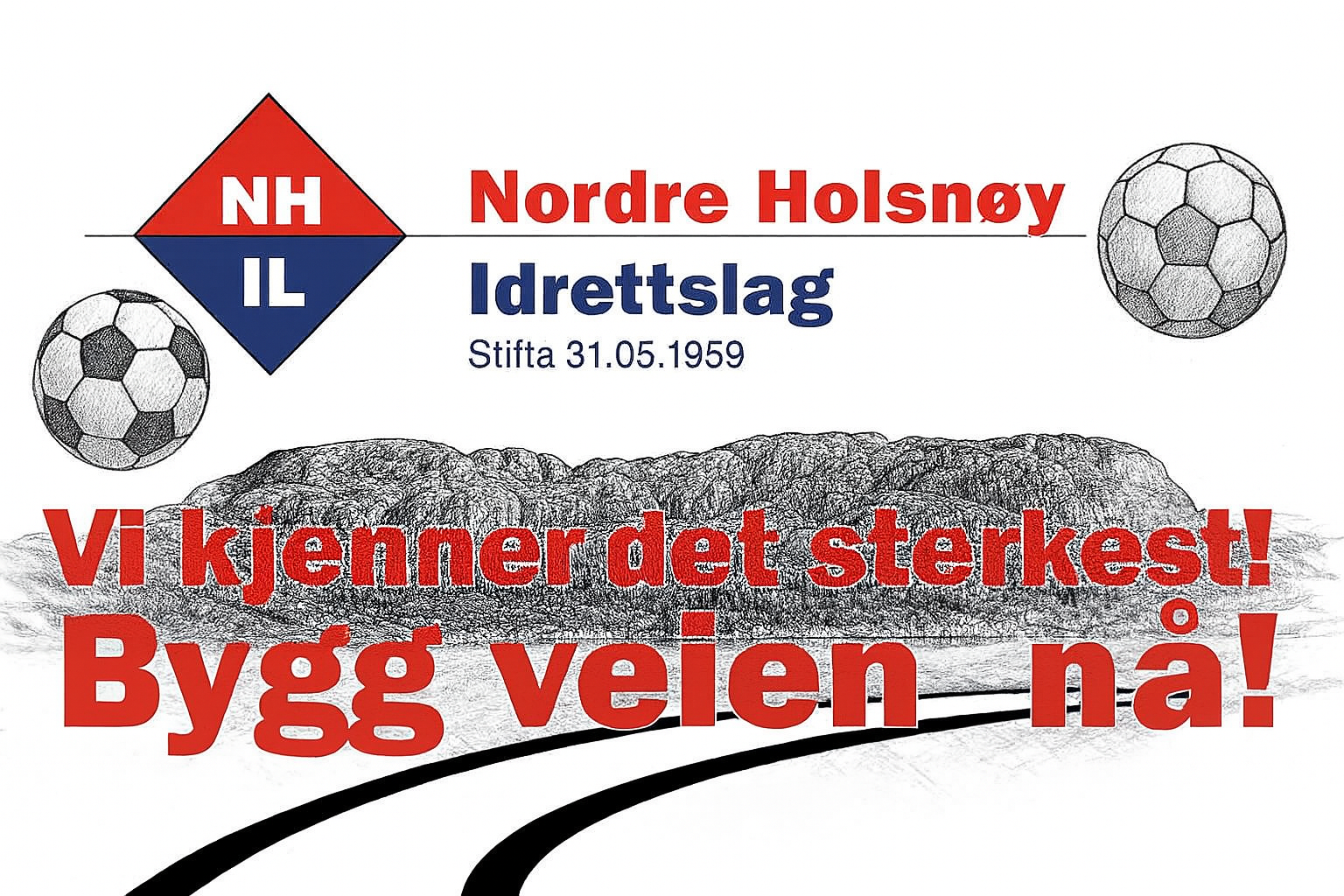 Image for NÅ ER DET NOK – Bygg veien før bygda mister håpet og ungdommen mister retningen