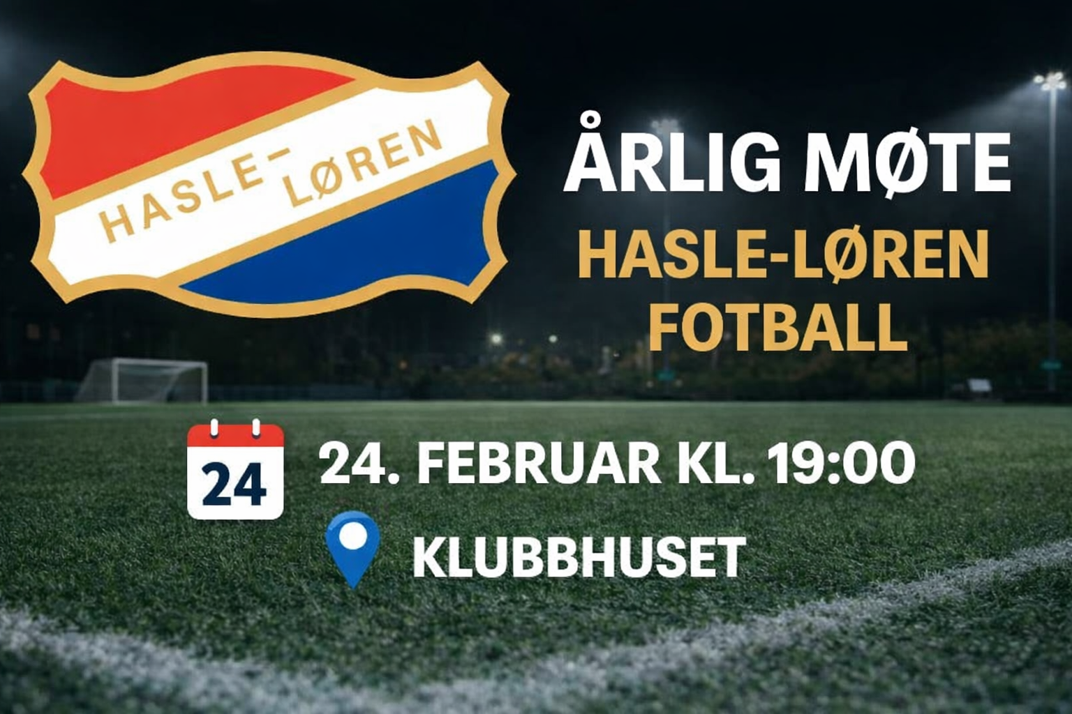 Image for Minner om årlig møte i Hasle-Løren Fotball tirsdag den 24.02.26 kl: 19:00 på Klubbhuset