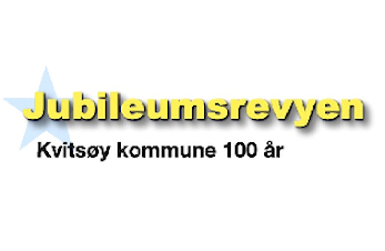 Jubileumsrevy! Kvitsøy Kommune 100 år