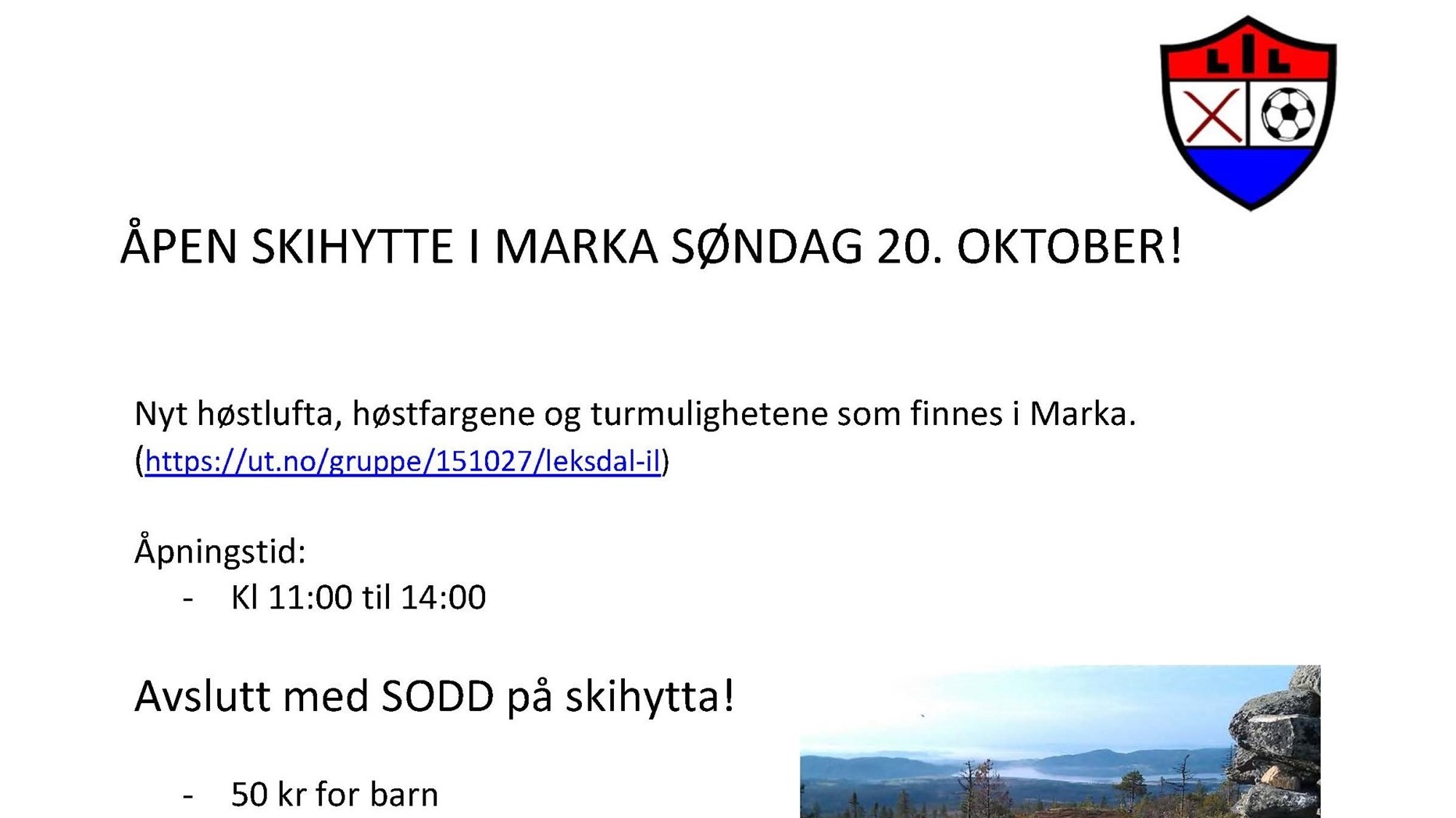 Åpen skihytte i Marka Søndag 20. Oktober!