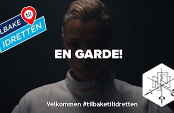 GJENÅPNINGSKAMPANJE #TILBAKETILIDRETTEN