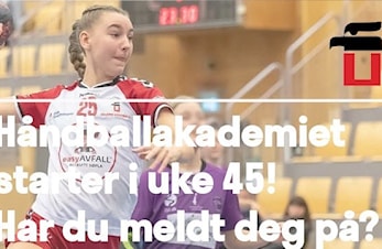 Håndballakademiet starter i uke 45!