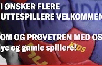 Vi ønsker oss flere håndballgutter til klubben!