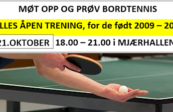 Åpen trening Bordtennis fredag 21.10.2022 fra kl. 18.00 - 21.00 i Mjærhallen