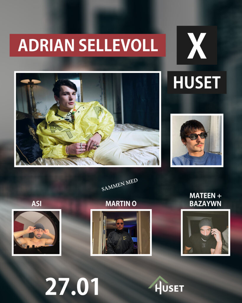 ADRIAN SELLEVOLL X HUSET GJØVIK