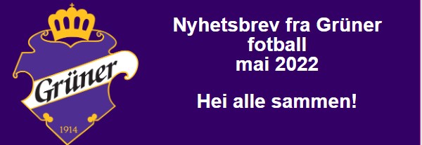 Nytt nyhetsbrev fra Grüner fotball