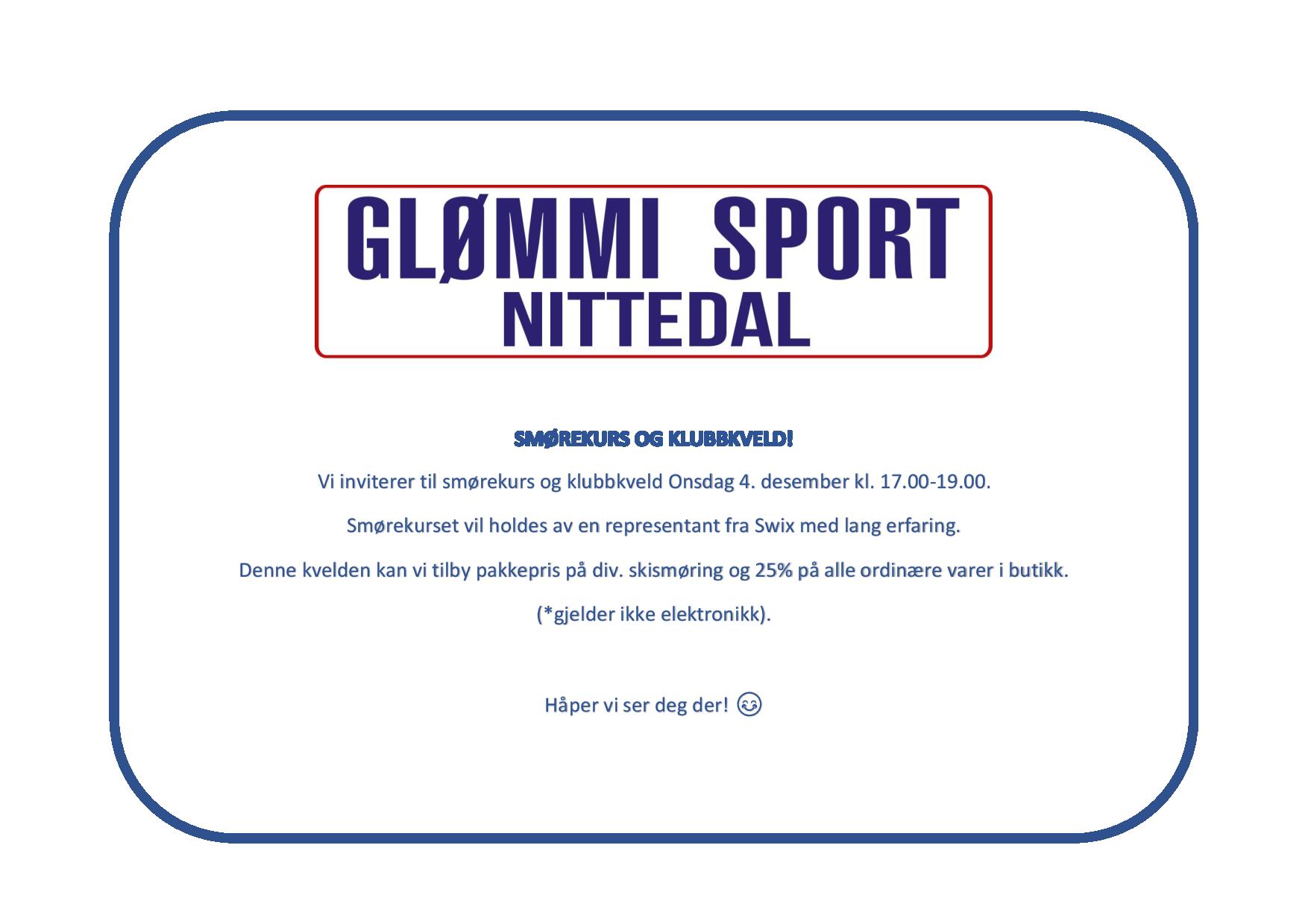 Smørekurs og klubbkveld hos Glømmi sport - 4.desember