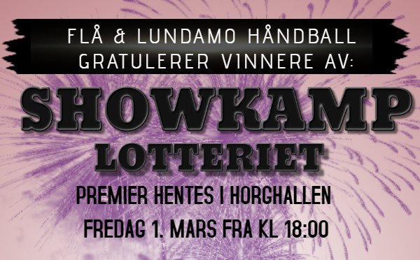 GRATULERER ALLE VINNERE I SHOWKAMPLOTTERIET 2019