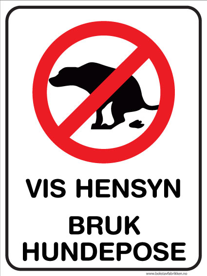 PLUKK OPP ETTER HUNDEN DIN!