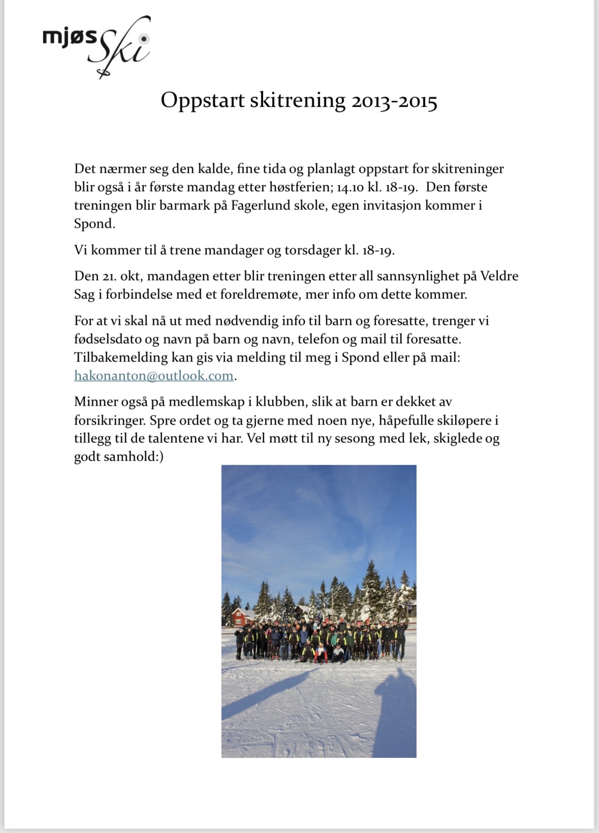 Skitreninger 2013-2015. Oppstart mandag 14.oktober.