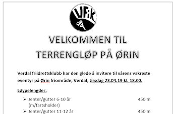 Verdal friidrettsklubb har den glede å invitere til vårens vakreste eventyr på Ørin friområde, Verdal, tirsdag 23.04.19 kl. 18.00.