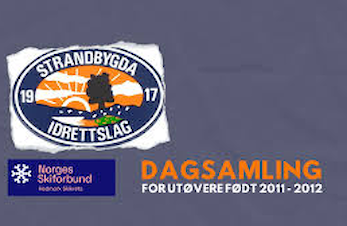 DAGSAMLING FOR UTØVERE FØDT 2012-2015!
