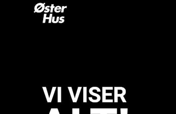 Støtt vår sponsor - visningshelg hos Øster Hus 24.-25. september