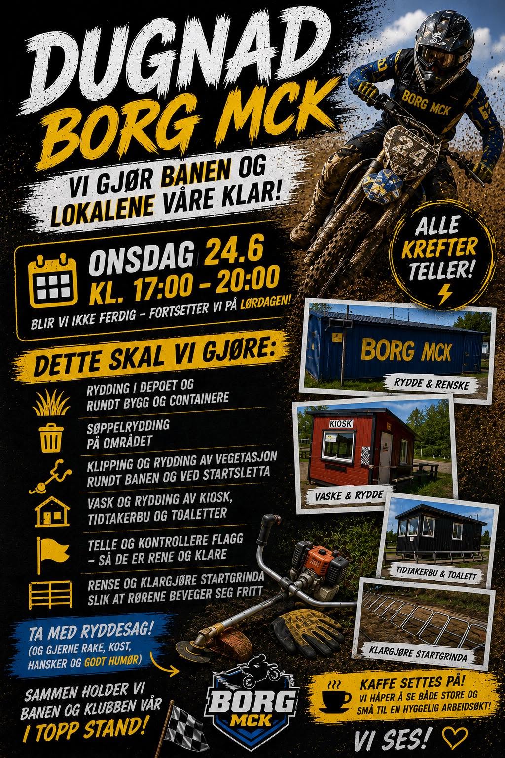 Dugnad i depo, alle bygninger og på Motocrossbanen.