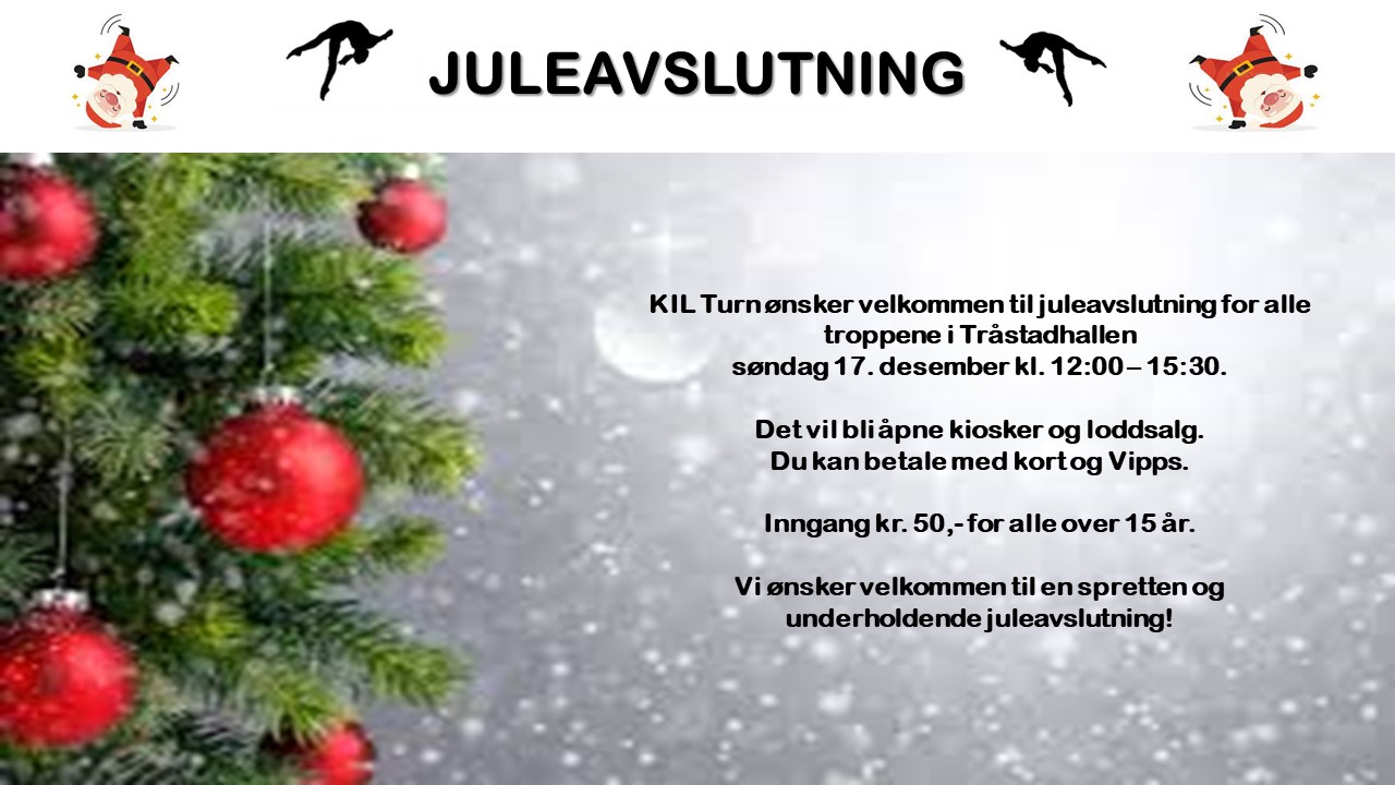 KIL TURN ØNSKER VELKOMMEN TIL JULEAVSLUTNING