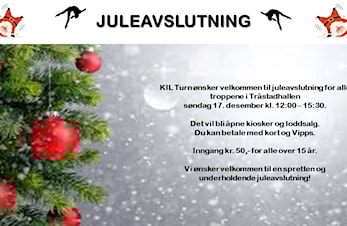 KIL TURN ØNSKER VELKOMMEN TIL JULEAVSLUTNING