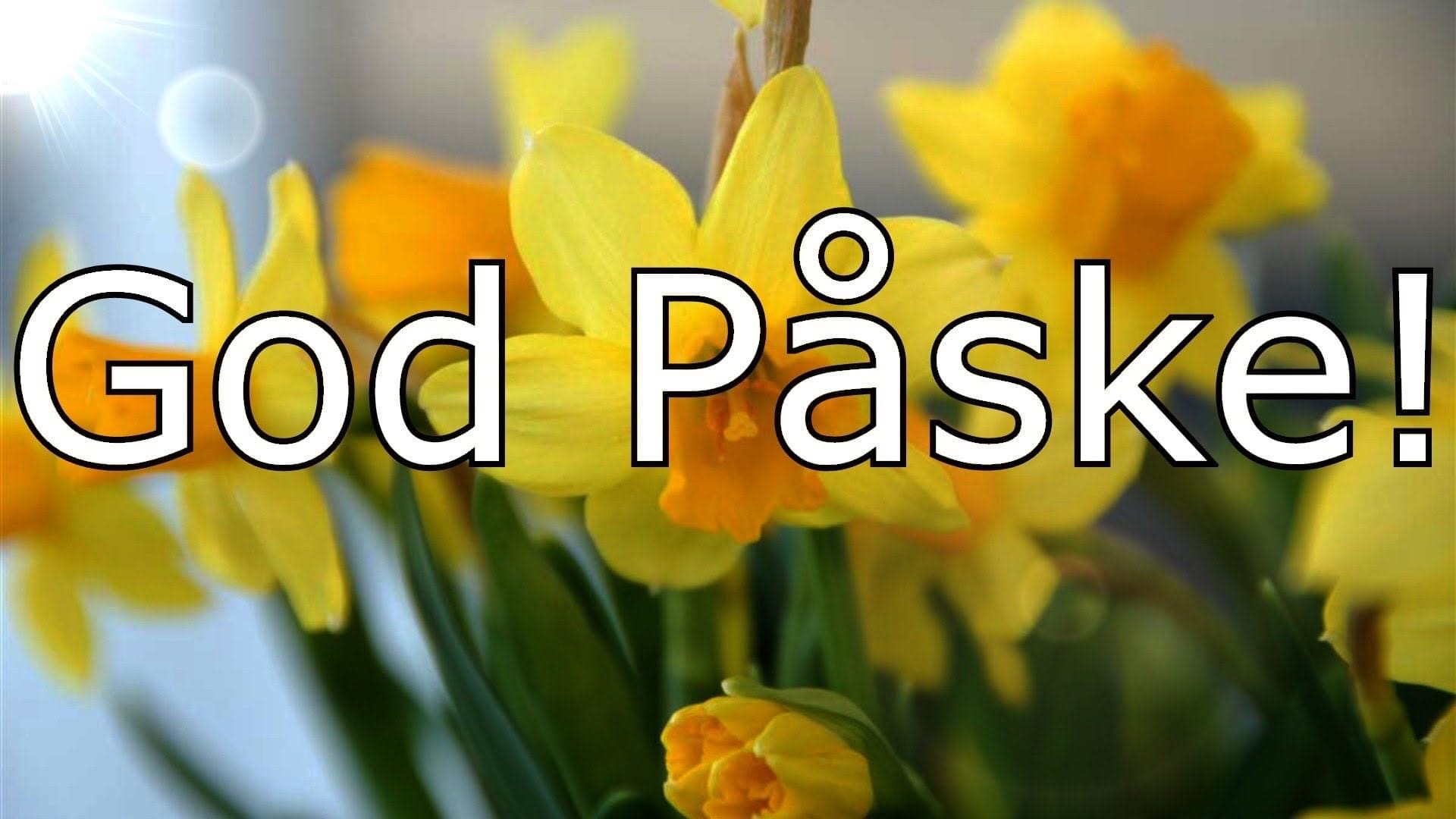 GOD PÅSKE TIL ALLE!
