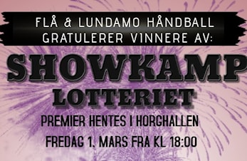 GRATULERER ALLE VINNERE I SHOWKAMPLOTTERIET 2019