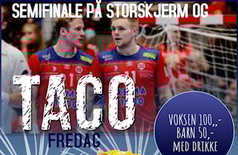 SEMIFINALE PÅ STORSKJERM OG TACOBUFFÈ