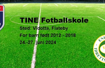 Tine Fotballskole på Vidotta 24.-27 juni 2024