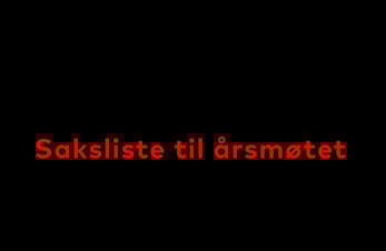 Saksliste Årsmøte