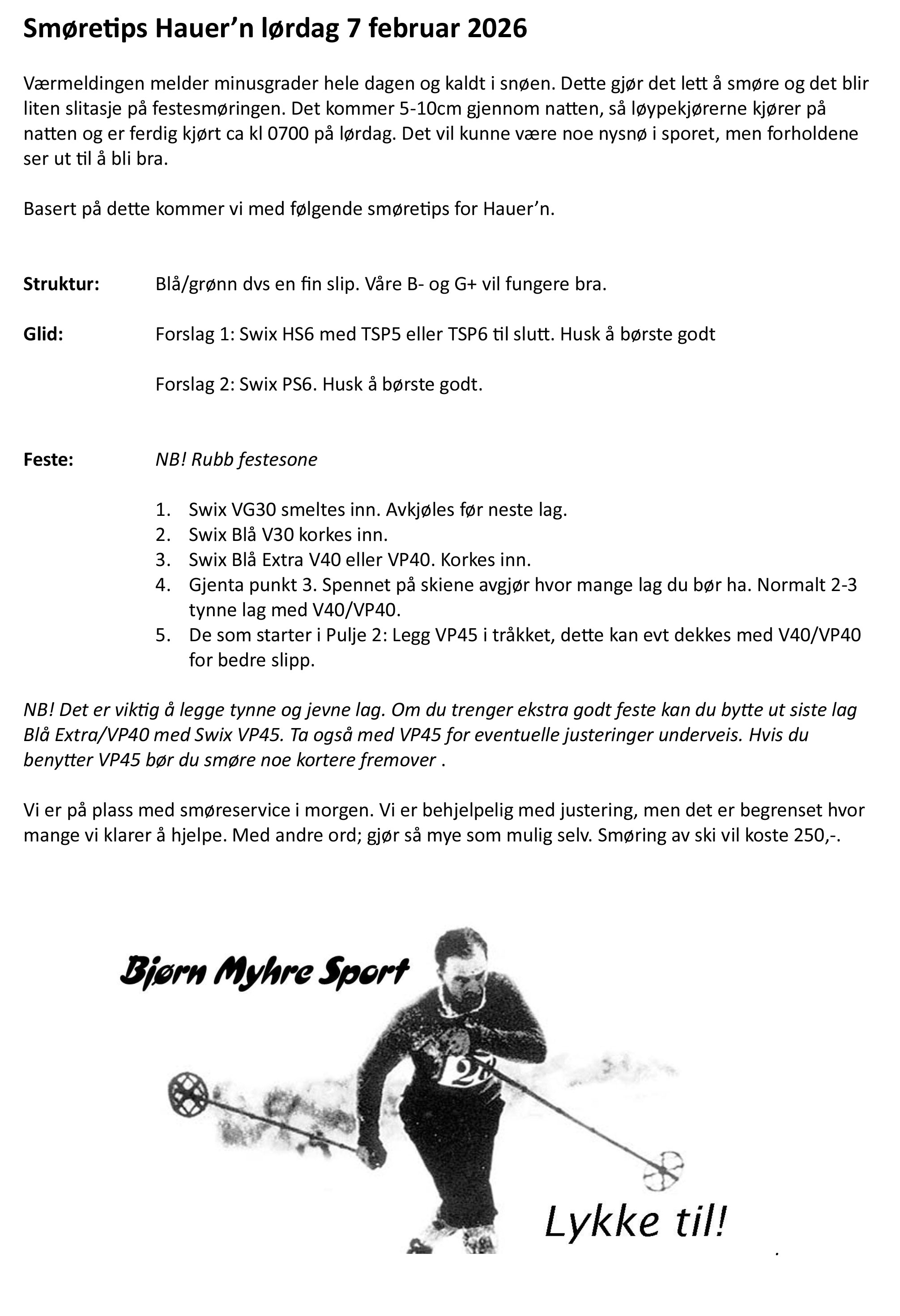 Bjørn Myhres smøretips for Hauern 2026