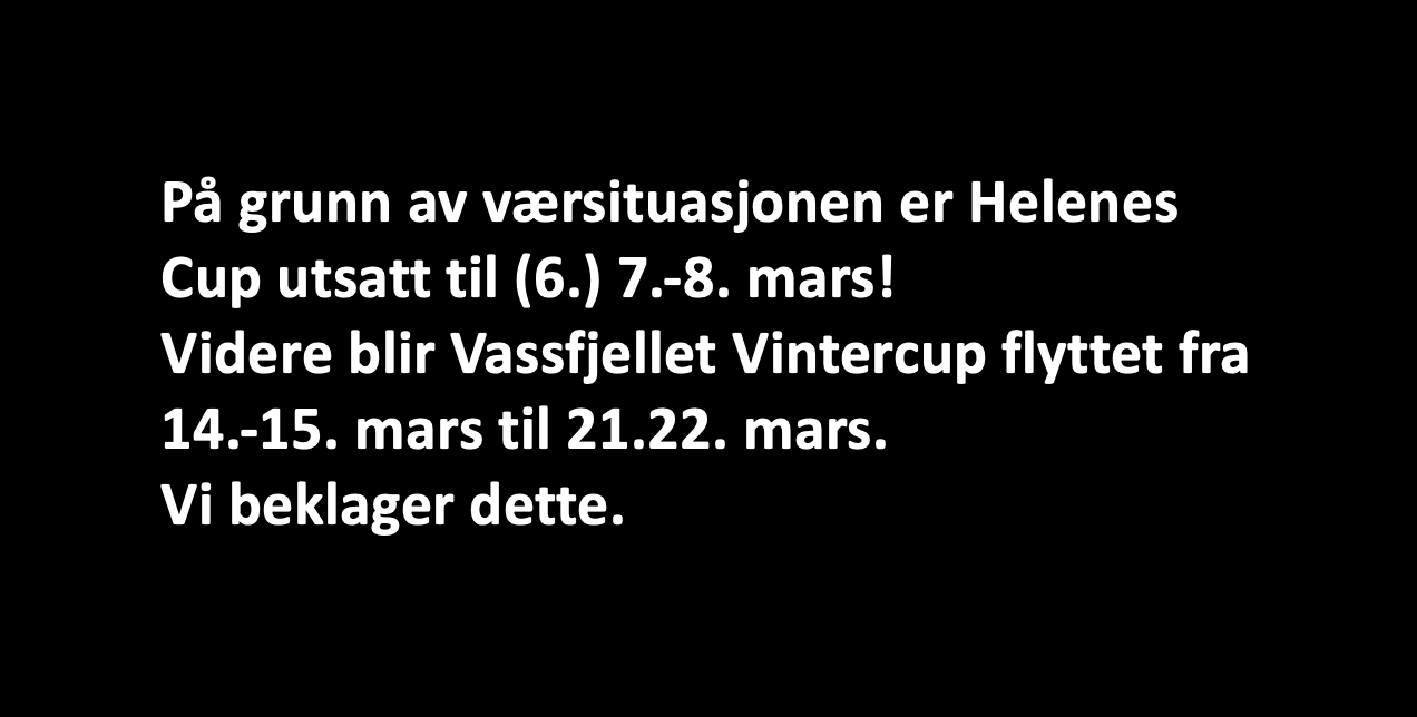 Helenes Cup flyttes pga værsituasjonen