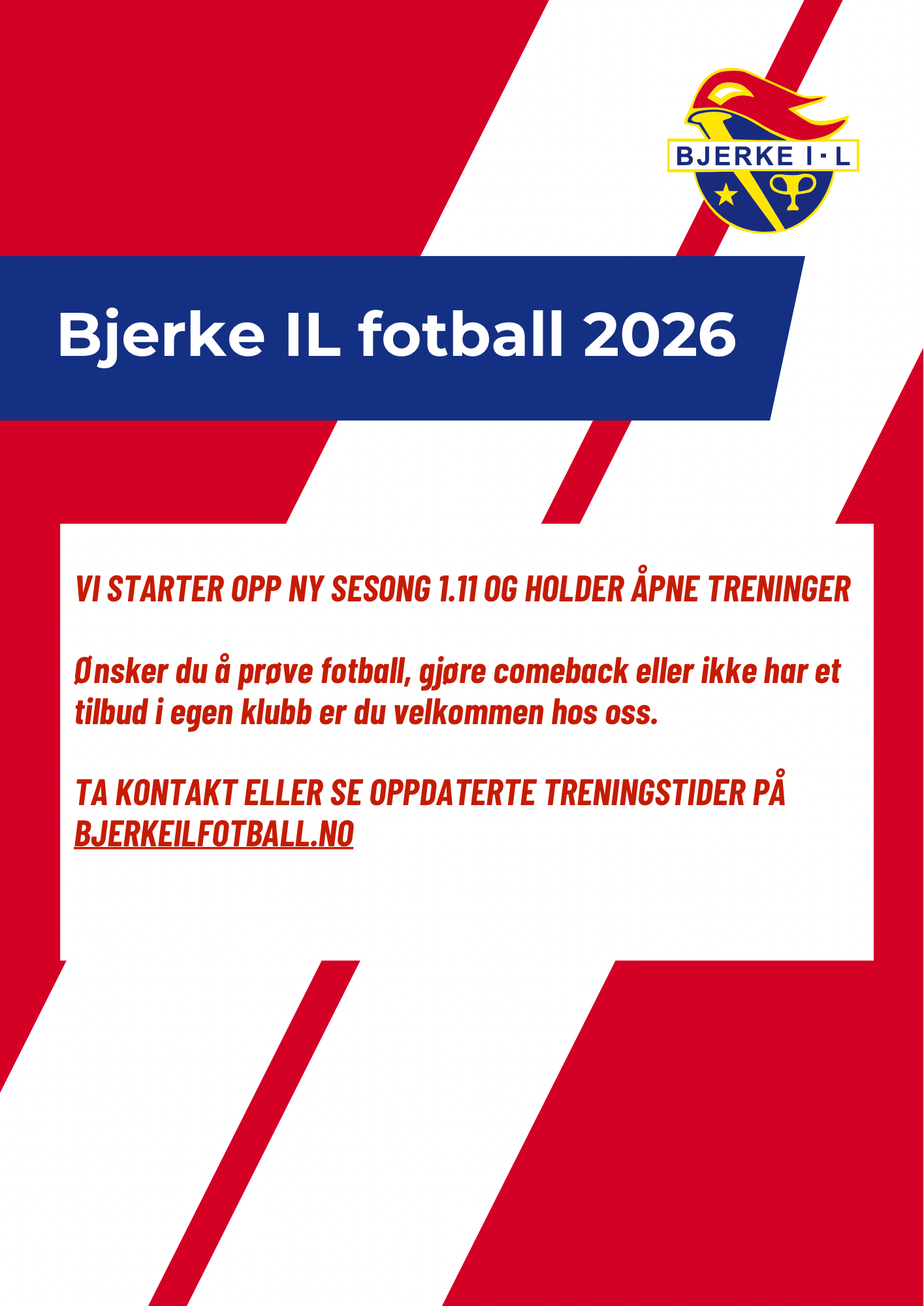 Vi starter opp ny sesong 1.11 og holder åpne treninger