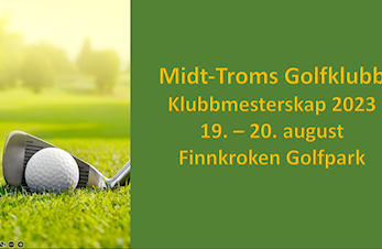 Klubbmesterskap Midt-Troms Golfklubb