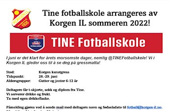 Tine fotballskole arrangeres av Korgen IL sommeren 2022!