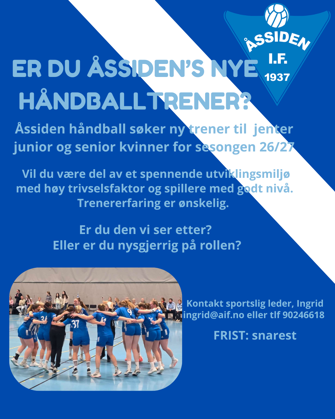Vi søker ny trener til senior damer og junior jenter!