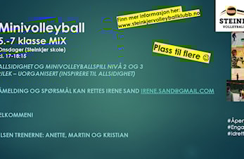 Minivolleyball 5.-7. klasse - Plass til flere jenter og gutter - Velkommen!
