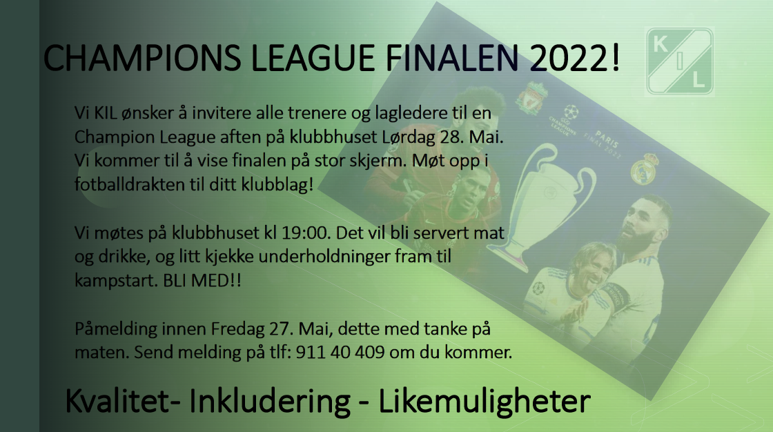 CHAMPIONS LEAGUE FINALE MED KLUBBENS DISIPLER! Velkommen alle trenere og lagledere!