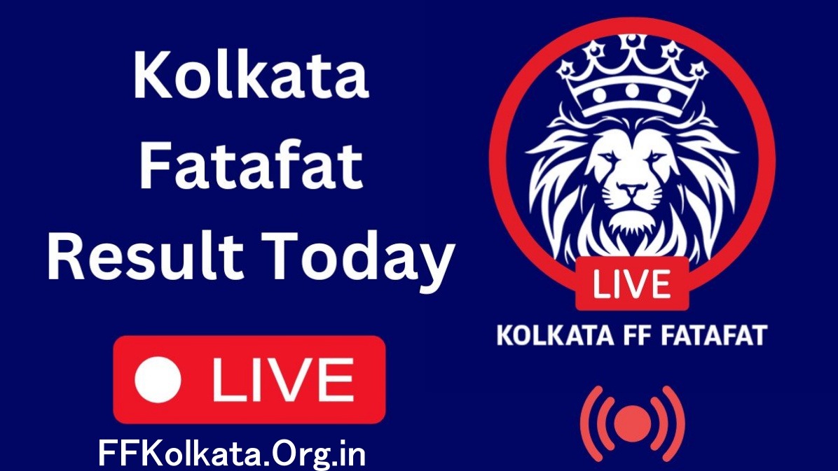 Kolkata FataFat Result Check Live Kolkata FF Result Today at ffkolkata org in