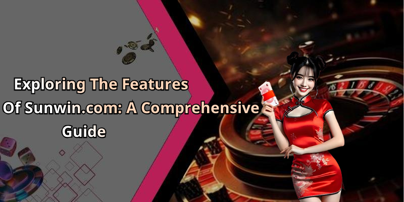 Sun Win: Discover The Ultimate Online Entertainment Experience Today!