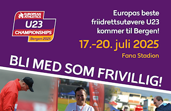 HASTER .....Trenger frivillige til U23 Europamesterskap i friidrett 17.-20. juli 2025 på Fana Stadion