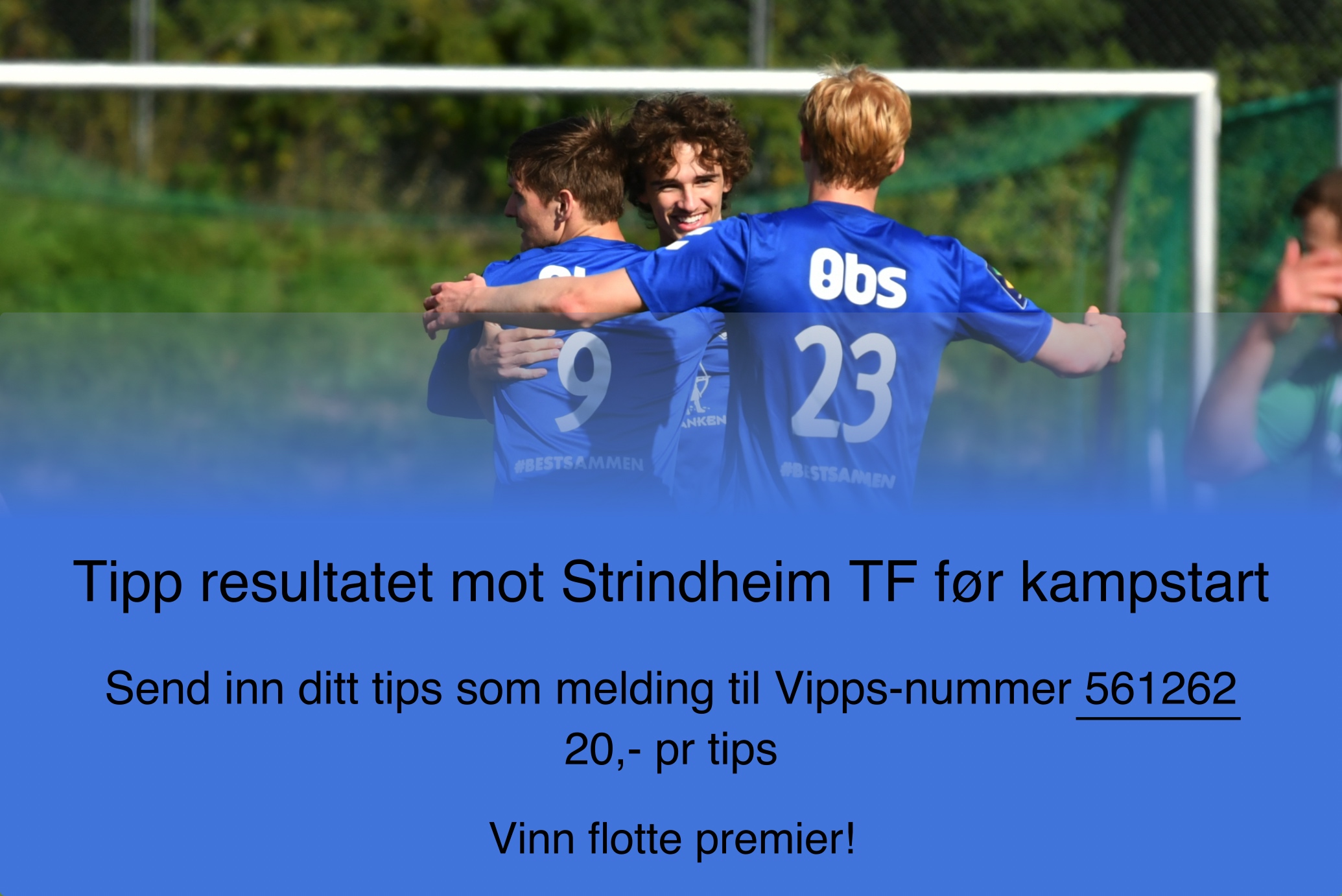 Før avspark: Tiller - Strindheim TF