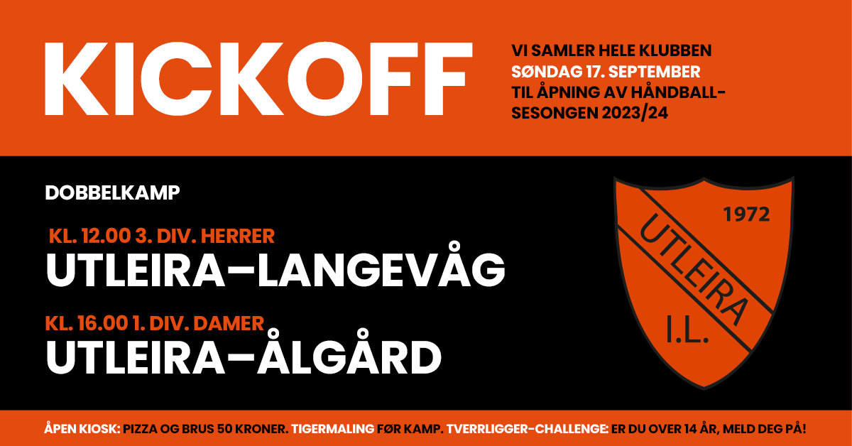 Kick off Utleira håndball 17.september i Utleirahallen