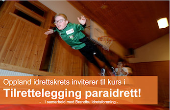 Oppland idrettskrets inviterer til kurs i Tilrettelegging paraidrett!