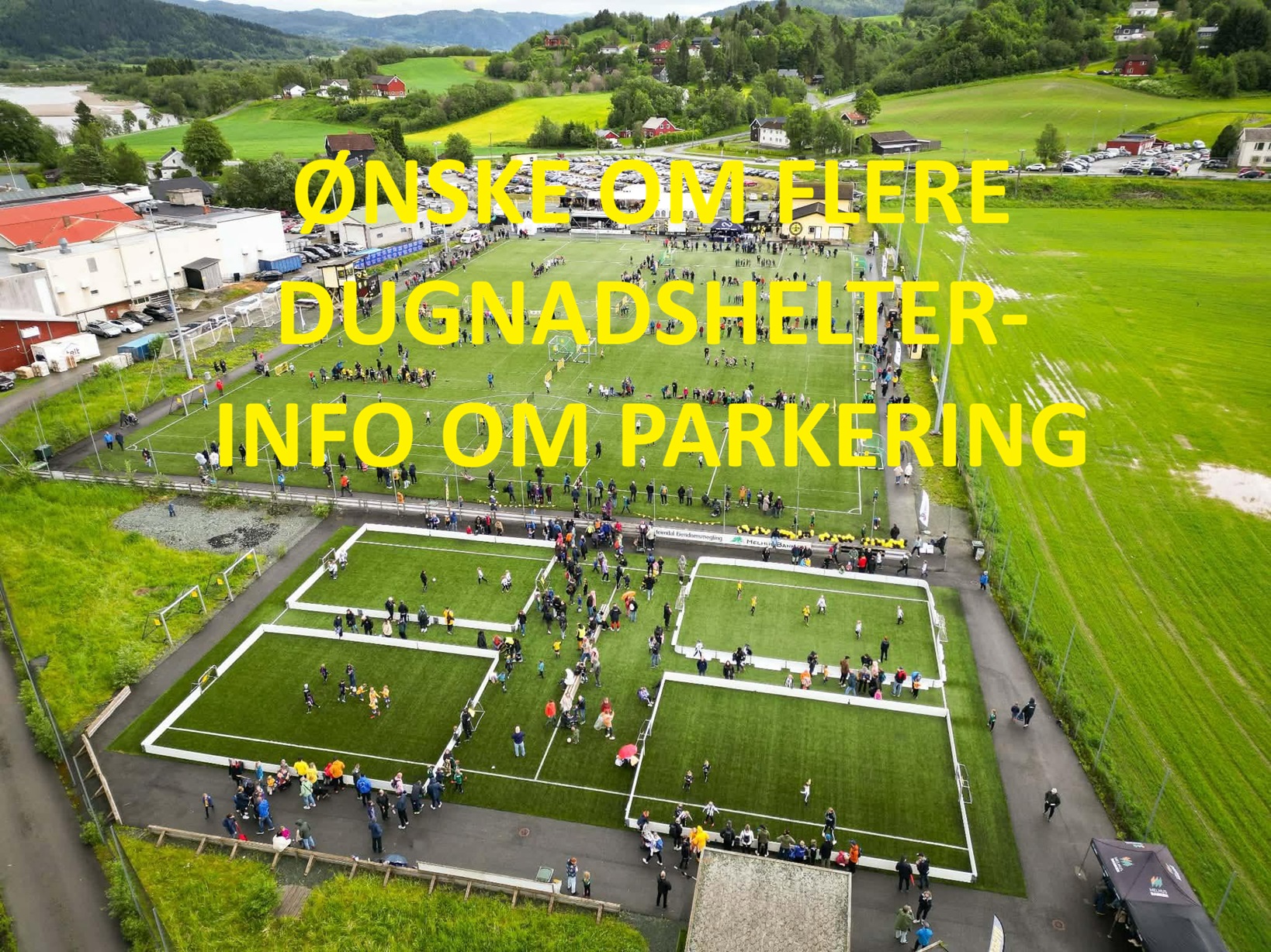 Vi trenger flere dugnadshelter + viktig info om parkering under Kvålsdagan