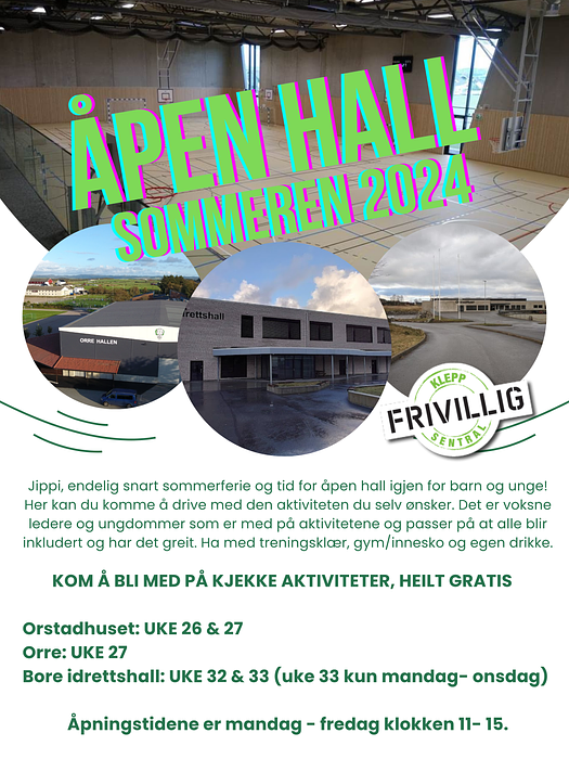 Åpen Hall i Orrehallen i uke 27