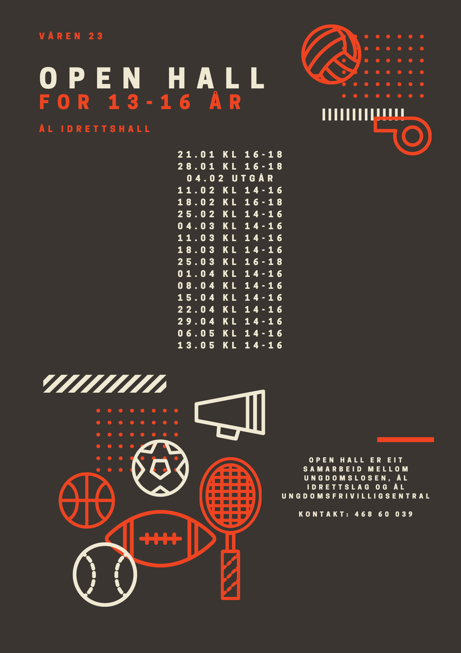 Open Hall for 13 - 16 år NB! 25/2 og 4/3 er avlyst.