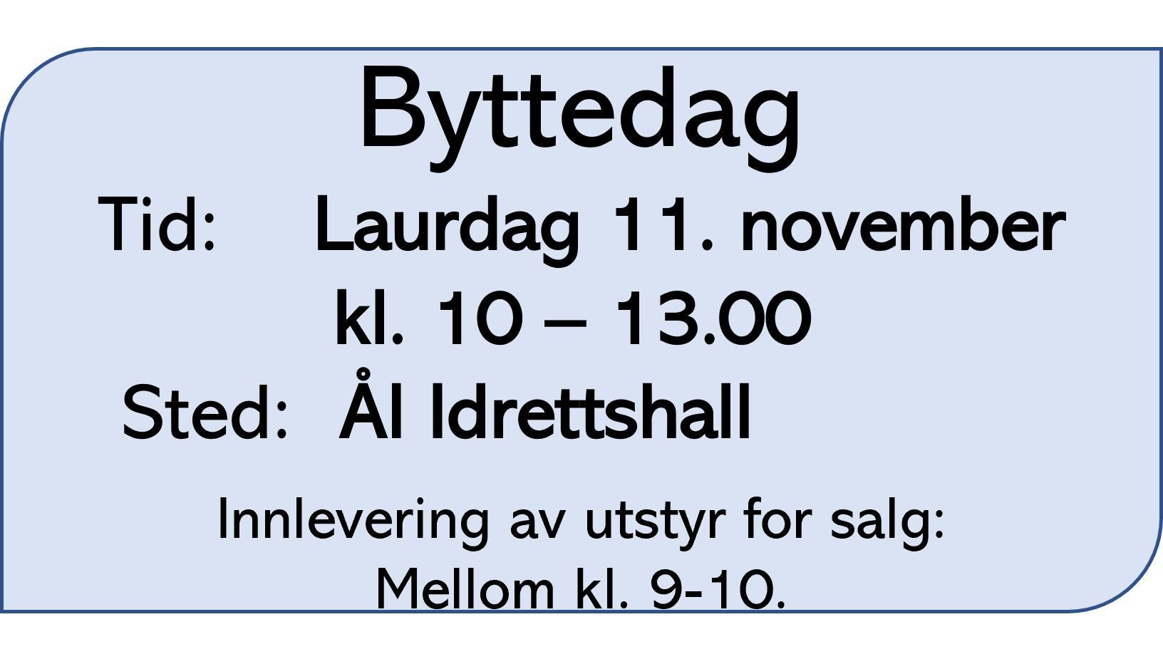 Byttedag i Idrettshallen