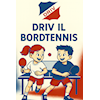 Åpen dag i Mjærhallen - Bordtennis