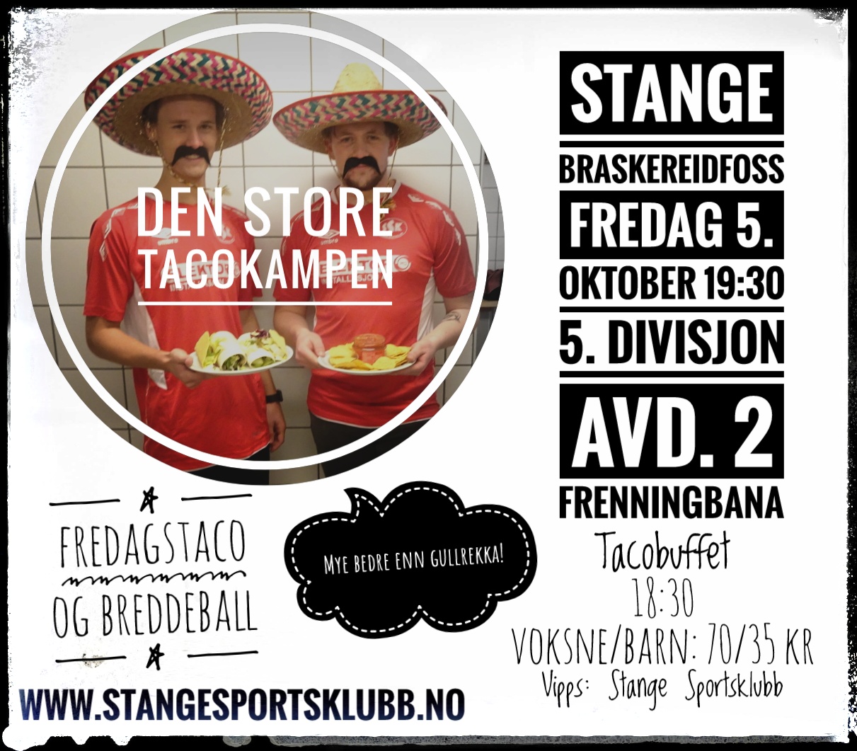 Fredagstaco og breddeball