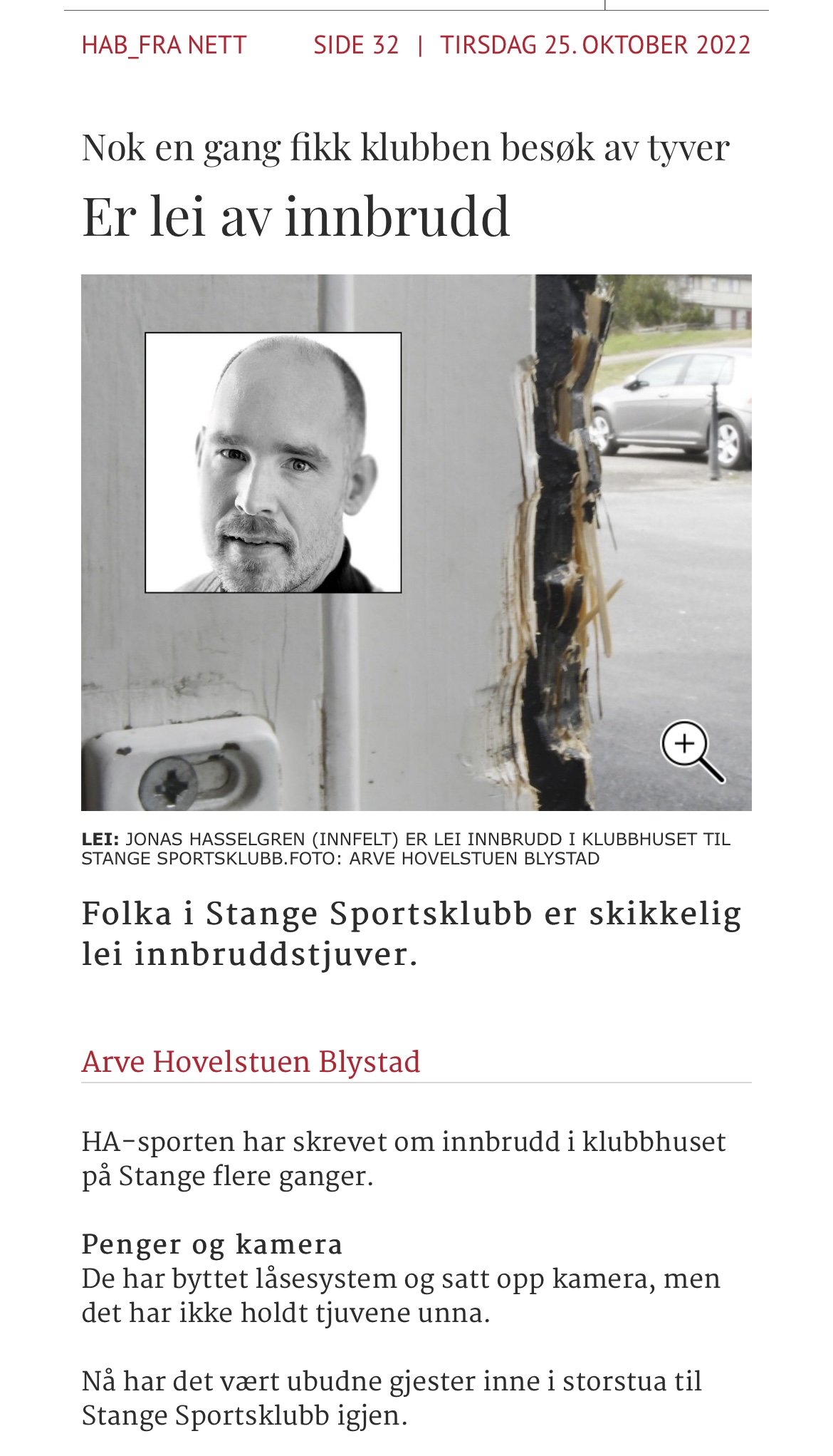 HA innlegg ang innbrudd ved SSK sine klubblokaler