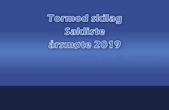 Sakliste årsmøte i Tormod skilag 2019