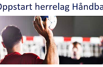 Oppstart herrelag Håndball, åpen trening lørdag 22.02.20, onsdag 26.02