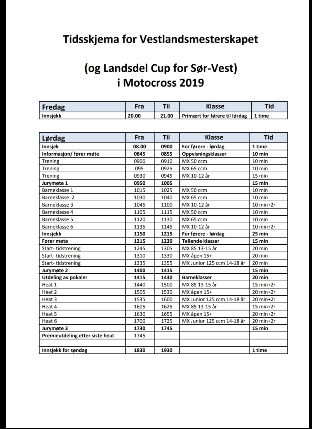 Tidsskjema får vestalndsmesterskapet.