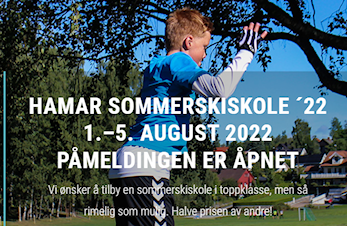 Hamar Sommerskiskole 1. - 5. august 2022 - nå tilbake til konseptet med overnatting på skole!